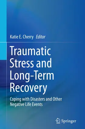 Cherry | Traumatic Stress and Long-Term Recovery | Buch | 978-3-319-35019-6 | www.sack.de