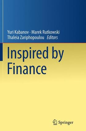 Kabanov / Zariphopoulou / Rutkowski | Inspired by Finance | Buch | 978-3-319-35029-5 | sack.de