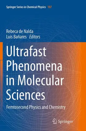 Bañares / de Nalda |  Ultrafast Phenomena in Molecular Sciences | Buch |  Sack Fachmedien