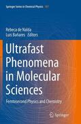 Bañares / de Nalda |  Ultrafast Phenomena in Molecular Sciences | Buch |  Sack Fachmedien