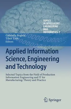 Tóth / Bognár |  Applied Information Science, Engineering and Technology | Buch |  Sack Fachmedien