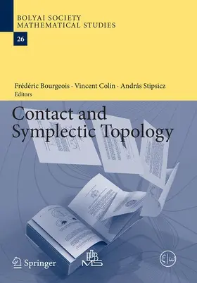 Bourgeois / Stipsicz / Colin |  Contact and Symplectic Topology | Buch |  Sack Fachmedien