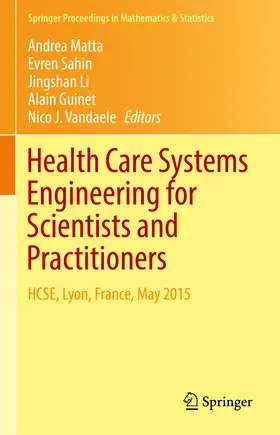 Matta / Sahin / Li | Health Care Systems Engineering for Scientists and Practitioners | E-Book | sack.de