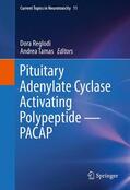 Tamas / Reglodi |  Pituitary Adenylate Cyclase Activating Polypeptide ¿ PACAP | Buch |  Sack Fachmedien