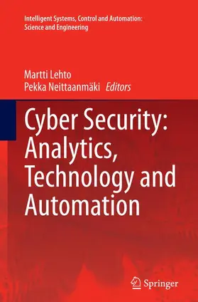 Neittaanmäki / Lehto |  Cyber Security: Analytics, Technology and Automation | Buch |  Sack Fachmedien