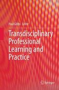 Gibbs |  Transdisciplinary Professional Learning and Practice | Buch |  Sack Fachmedien