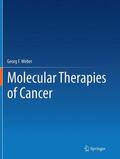 Weber |  Molecular Therapies of Cancer | Buch |  Sack Fachmedien