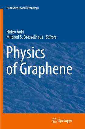 S. Dresselhaus / Aoki |  Physics of Graphene | Buch |  Sack Fachmedien