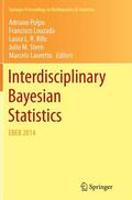 Polpo / Louzada / Lauretto |  Interdisciplinary Bayesian Statistics | Buch |  Sack Fachmedien