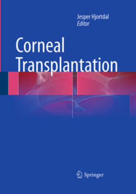 Hjortdal | Corneal Transplantation | Buch | 978-3-319-35271-8 | sack.de