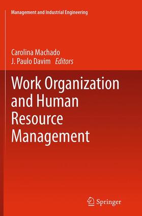 Davim / Machado | Work Organization and Human Resource Management | Buch | 978-3-319-35301-2 | sack.de