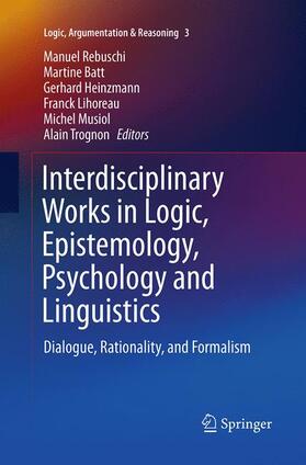 Rebuschi / Batt / Trognon |  Interdisciplinary Works in Logic, Epistemology, Psychology and Linguistics | Buch |  Sack Fachmedien