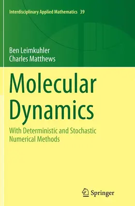 Matthews / Leimkuhler |  Molecular Dynamics | Buch |  Sack Fachmedien