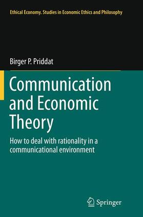 Priddat | Communication and Economic Theory | Buch | 978-3-319-35330-2 | sack.de
