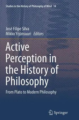Silva / Yrjönsuuri |  Active Perception in the History of Philosophy | Buch |  Sack Fachmedien
