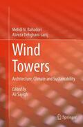 Bahadori / Sayigh / Dehghani-sanij |  Wind Towers | Buch |  Sack Fachmedien