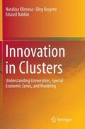 Klimova / Babkin / Kozyrev |  Innovation in Clusters | Buch |  Sack Fachmedien