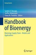 Eksioglu / Pardalos / Rebennack |  Handbook of Bioenergy | Buch |  Sack Fachmedien