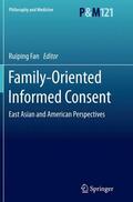 Fan |  Family-Oriented Informed Consent | Buch |  Sack Fachmedien
