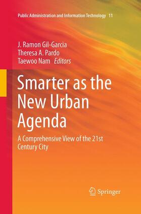 Gil-Garcia / Nam / Pardo | Smarter as the New Urban Agenda | Buch | 978-3-319-35442-2 | sack.de