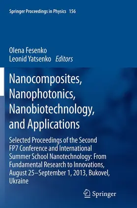 Yatsenko / Fesenko |  Nanocomposites, Nanophotonics, Nanobiotechnology, and Applications | Buch |  Sack Fachmedien