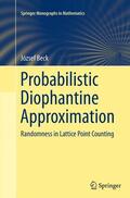 Beck |  Probabilistic Diophantine Approximation | Buch |  Sack Fachmedien