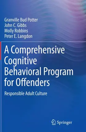 Potter / Langdon / Gibbs |  A Comprehensive Cognitive Behavioral Program for Offenders | Buch |  Sack Fachmedien