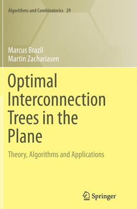 Zachariasen / Brazil |  Optimal Interconnection Trees in the Plane | Buch |  Sack Fachmedien