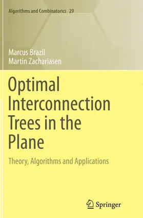 Zachariasen / Brazil |  Optimal Interconnection Trees in the Plane | Buch |  Sack Fachmedien