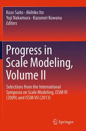 Saito / Kuwana / Ito |  Progress in Scale Modeling, Volume II | Buch |  Sack Fachmedien