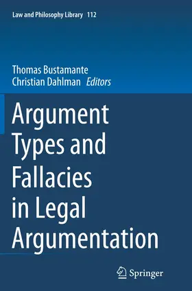 Dahlman / Bustamante |  Argument Types and Fallacies in Legal Argumentation | Buch |  Sack Fachmedien