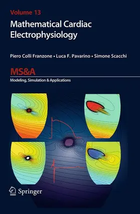 Colli Franzone / Scacchi / Pavarino |  Mathematical Cardiac Electrophysiology | Buch |  Sack Fachmedien