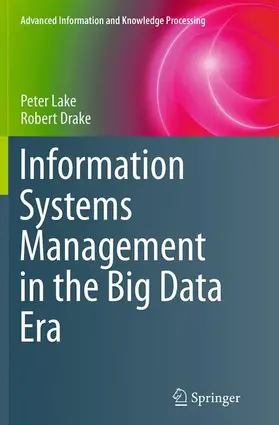 Drake / Lake |  Information Systems Management in the Big Data Era | Buch |  Sack Fachmedien