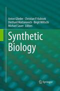 Glieder / Kubicek / Sauer |  Synthetic Biology | Buch |  Sack Fachmedien
