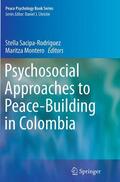 Montero / Sacipa-Rodriguez |  Psychosocial Approaches to Peace-Building in Colombia | Buch |  Sack Fachmedien
