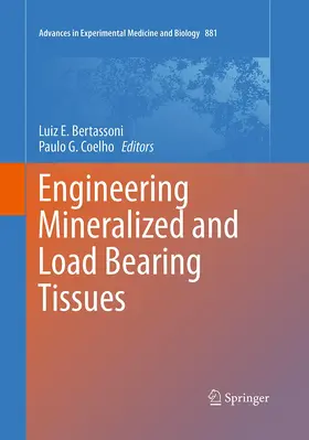 Coelho / Bertassoni |  Engineering Mineralized and Load Bearing Tissues | Buch |  Sack Fachmedien