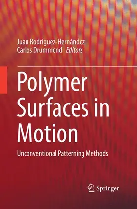 Drummond / Rodríguez-Hernández |  Polymer Surfaces in Motion | Buch |  Sack Fachmedien