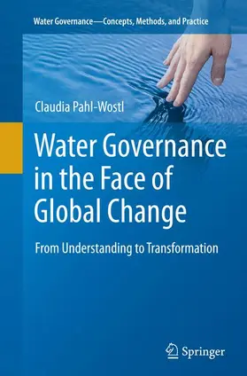 Pahl-Wostl |  Water Governance in the Face of Global Change | Buch |  Sack Fachmedien