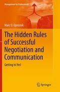 Opresnik |  The Hidden Rules of Successful Negotiation and Communication | Buch |  Sack Fachmedien