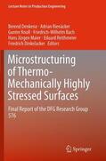 Denkena / Rienäcker / Knoll |  Microstructuring of Thermo-Mechanically Highly Stressed Surfaces | Buch |  Sack Fachmedien