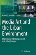 Marchese |  Media Art and the Urban Environment | Buch |  Sack Fachmedien