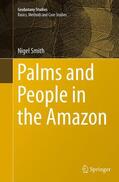 Smith |  Palms and People in the Amazon | Buch |  Sack Fachmedien