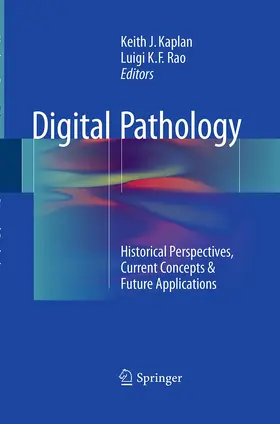Rao / Kaplan |  Digital Pathology | Buch |  Sack Fachmedien