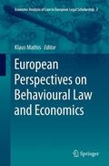 Mathis |  European Perspectives on Behavioural Law and Economics | Buch |  Sack Fachmedien