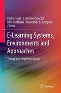 Isaías / Sampson / Spector |  E-Learning Systems, Environments and Approaches | Buch |  Sack Fachmedien
