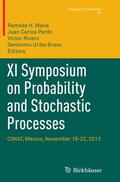 Mena / Uribe Bravo / Pardo |  XI Symposium on Probability and Stochastic Processes | Buch |  Sack Fachmedien