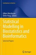 Peng / MacKenzie |  Statistical Modelling in Biostatistics and Bioinformatics | Buch |  Sack Fachmedien
