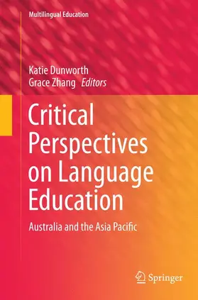 Zhang / Dunworth |  Critical Perspectives on Language Education | Buch |  Sack Fachmedien