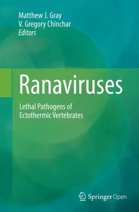 Chinchar / Gray | Ranaviruses | Buch | 978-3-319-35777-5 | sack.de