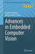 Gelautz / Kisacanin / Kisacanin |  Advances in Embedded Computer Vision | Buch |  Sack Fachmedien